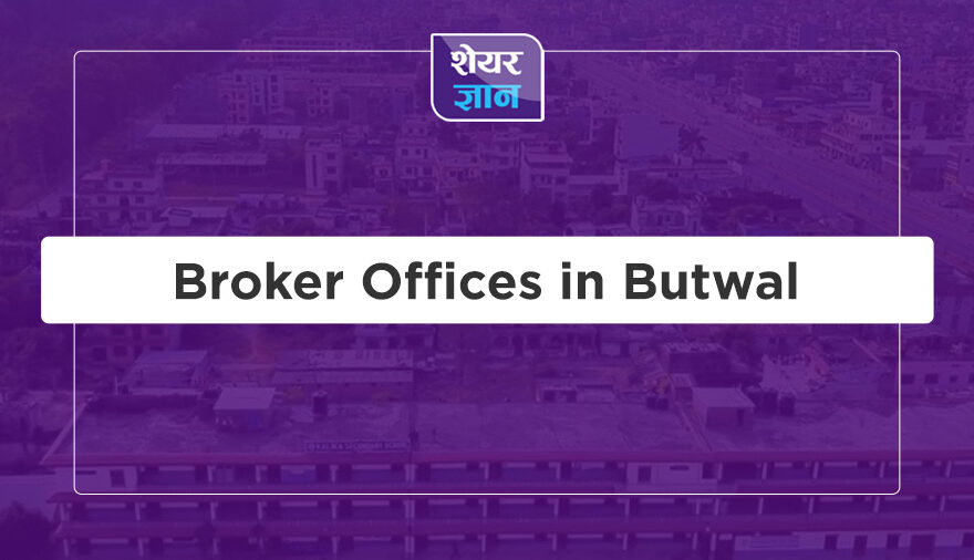 Broker Offices in Butwal