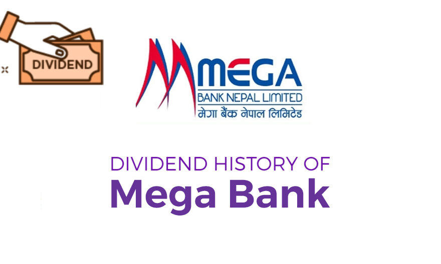 Dividend History of Mega Bank