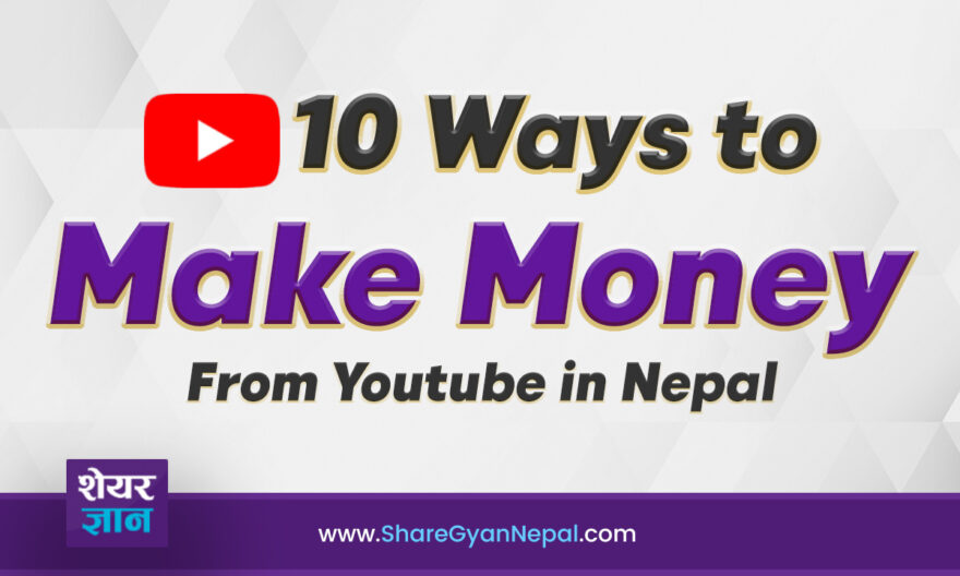 How to Make Money From Youtube in Nepal