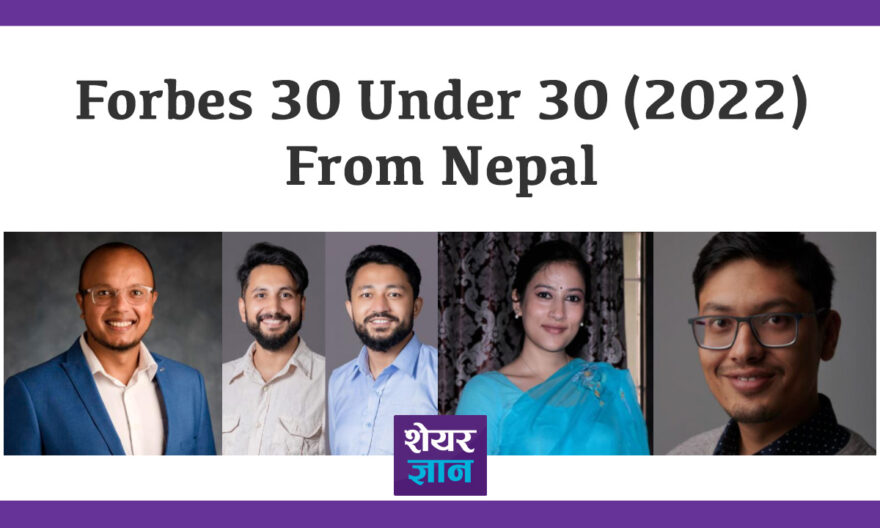 Forbes 30 Under 30 2022 From Nepal