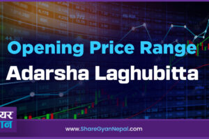 Opening Price Range of Adarsha Laghubitta