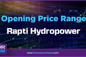 Opening Price Range of Rapti Hydropower