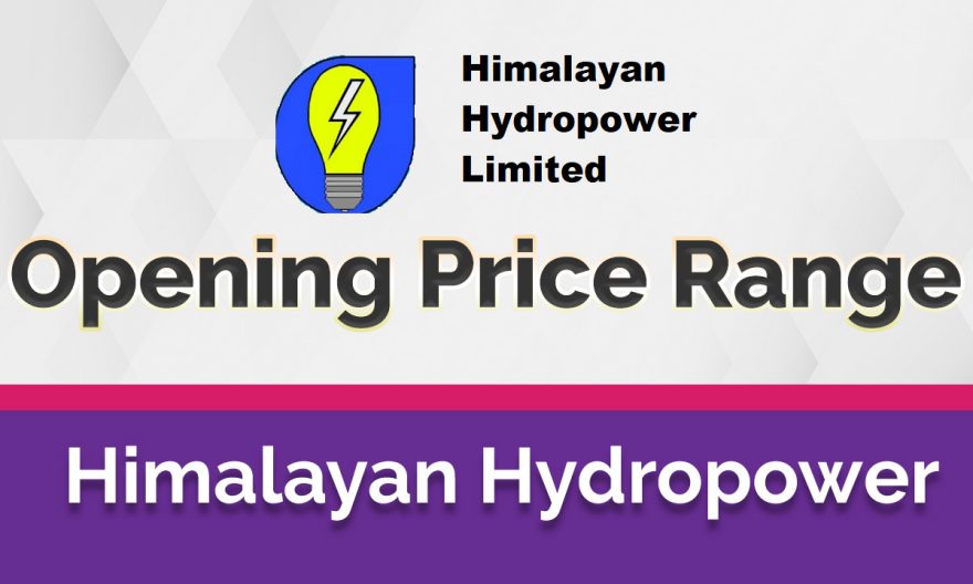 opening price range of himalayan hydropower