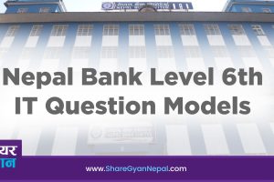Nepal bank level 6 it model question