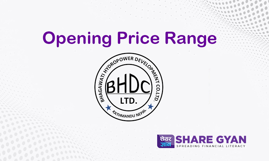 Opening Price Range of Bhagawati Hydropower Development