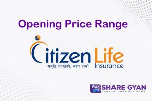 Opening Price Range of Citizen Life Insurance Company