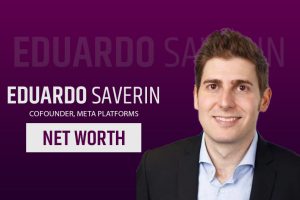 Eduardo Saverin net worth