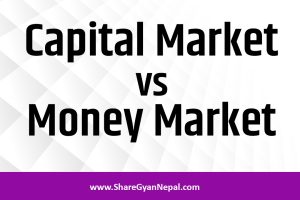 Capital Market vs Money Market